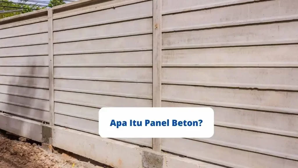 Apa Itu Panel Beton