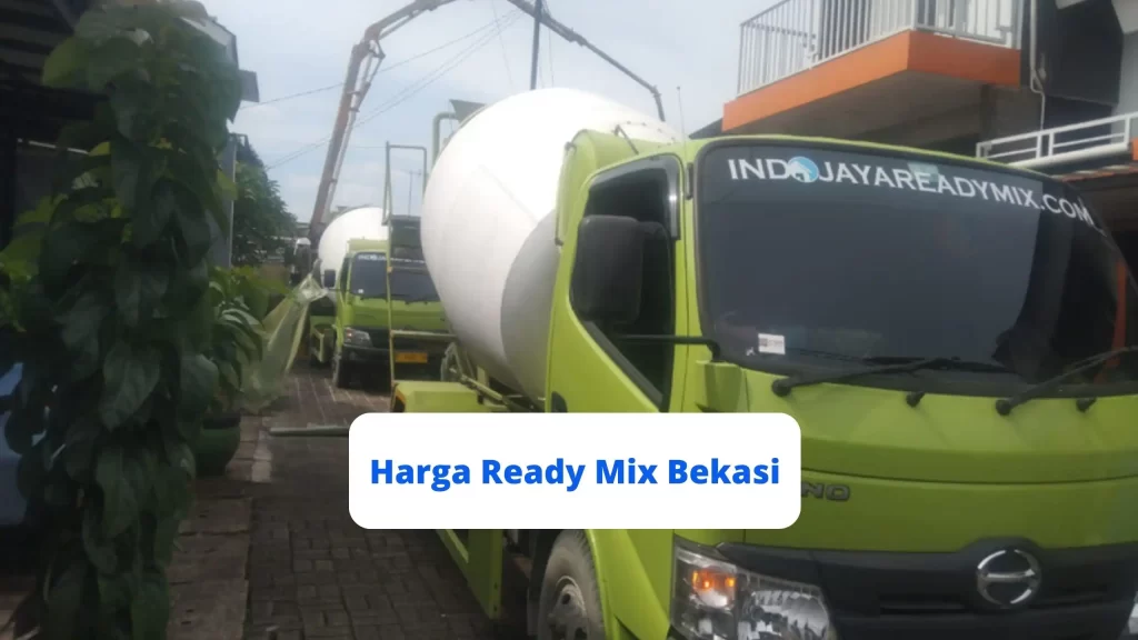 Harga Ready Mix Bekasi