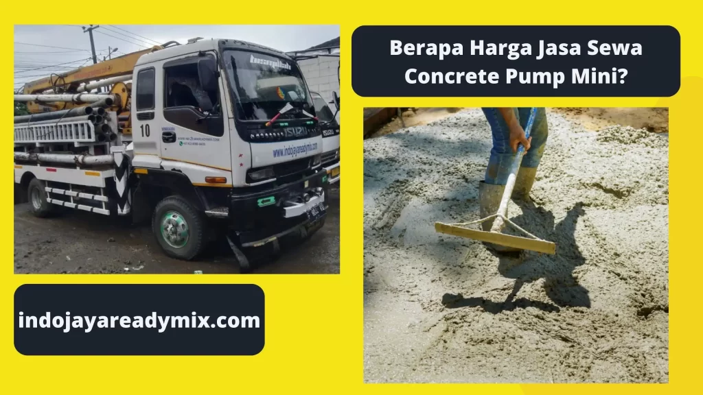 Berapa Harga Jasa Sewa Concrete Pump Mini