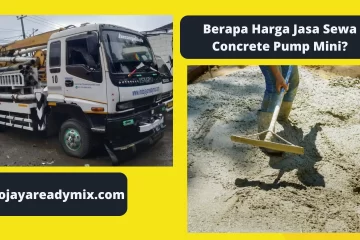 Berapa Harga Jasa Sewa Concrete Pump Mini