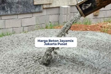 Harga Beton Jayamix Jakarta Pusat