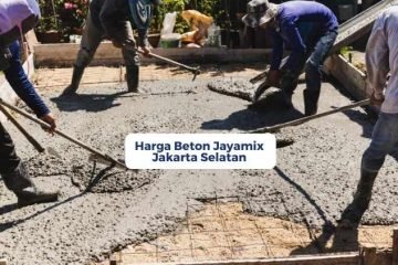 Harga Beton Jayamix Jakarta Selatan